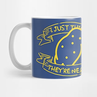 I just think they're neat Mug